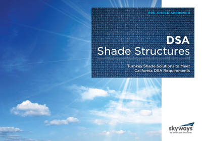 Brochure cover image for SkyWays DSA - approved shade structures showing a blue sky background